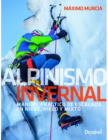 ALPINISMO INVERNAL, MANUAL 