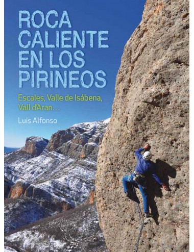 ROCA CALIENTE EN LOS PIRINEOS 