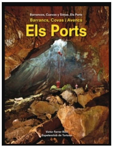 ELS PORTS, BARRANCS, COVES, AVENCS 